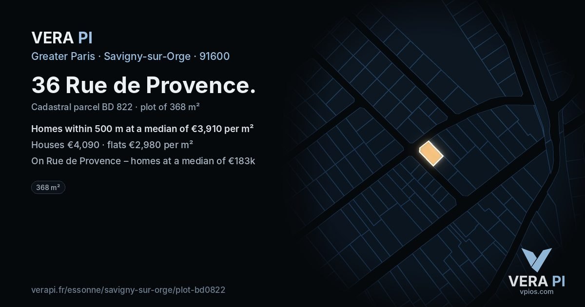36 Rue de Provence, Savigny-sur-Orge at night – the plot lit, the parcels around coloured by the prices near them