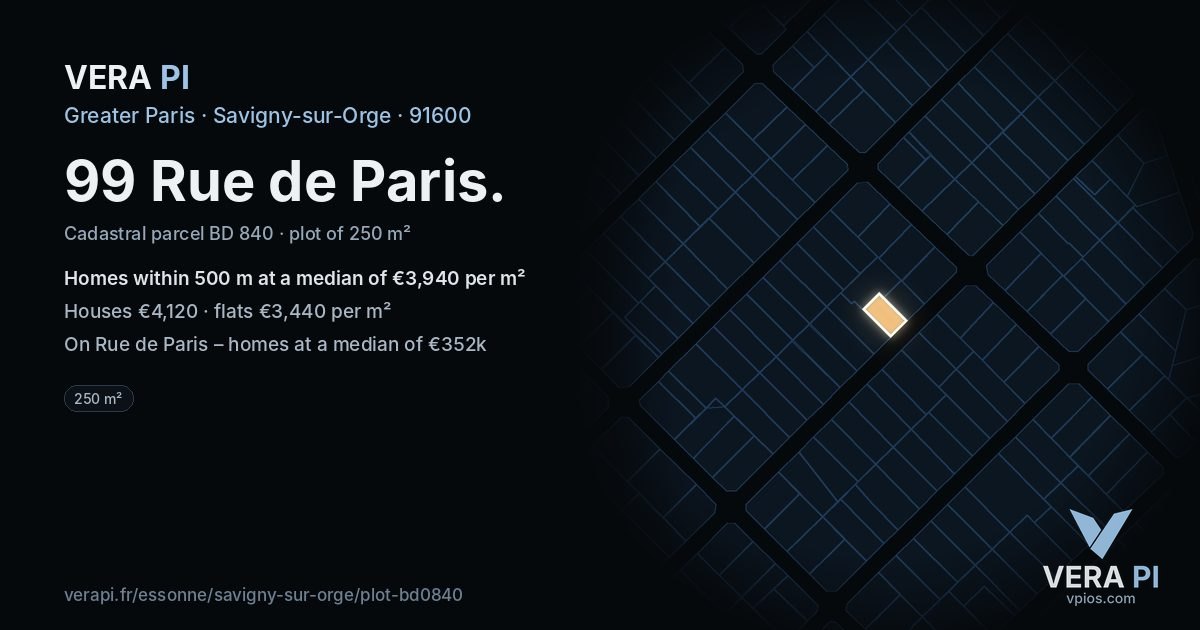 99 Rue de Paris, Savigny-sur-Orge at night – the plot lit, the parcels around coloured by the prices near them