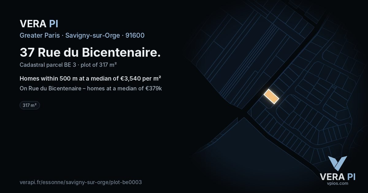 37 Rue du Bicentenaire, Savigny-sur-Orge at night – the plot lit, the parcels around coloured by the prices near them