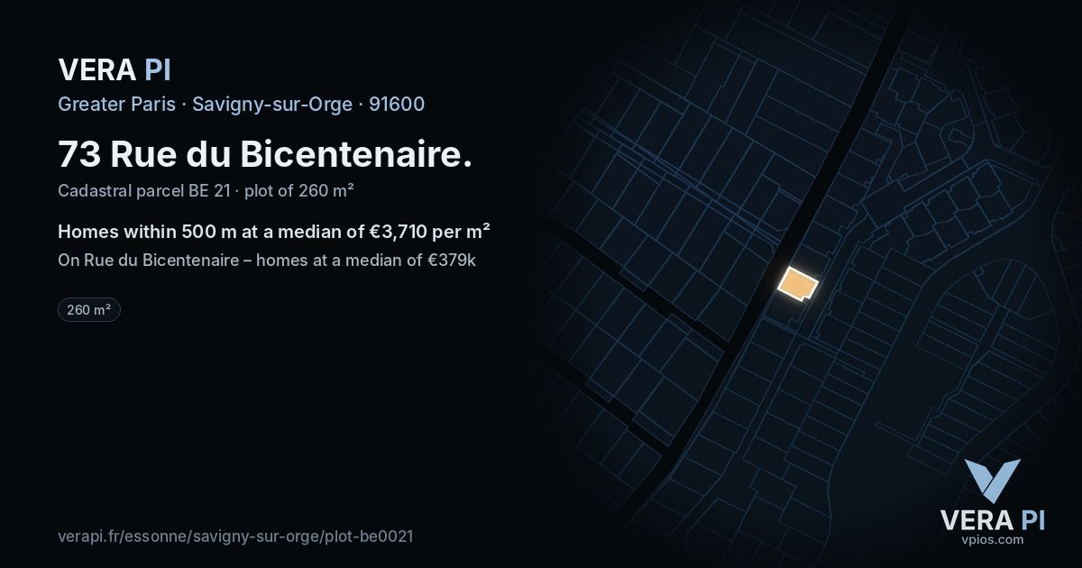73 Rue du Bicentenaire, Savigny-sur-Orge at night – the plot lit, the parcels around coloured by the prices near them