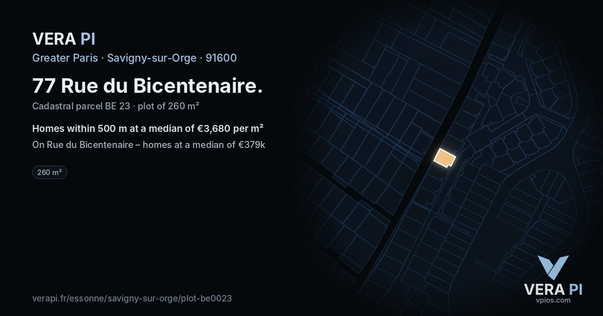 77 Rue du Bicentenaire, Savigny-sur-Orge at night – the plot lit, the parcels around coloured by the prices near them