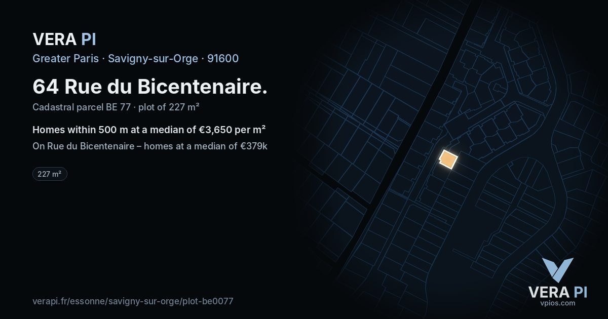 64 Rue du Bicentenaire, Savigny-sur-Orge at night – the plot lit, the parcels around coloured by the prices near them