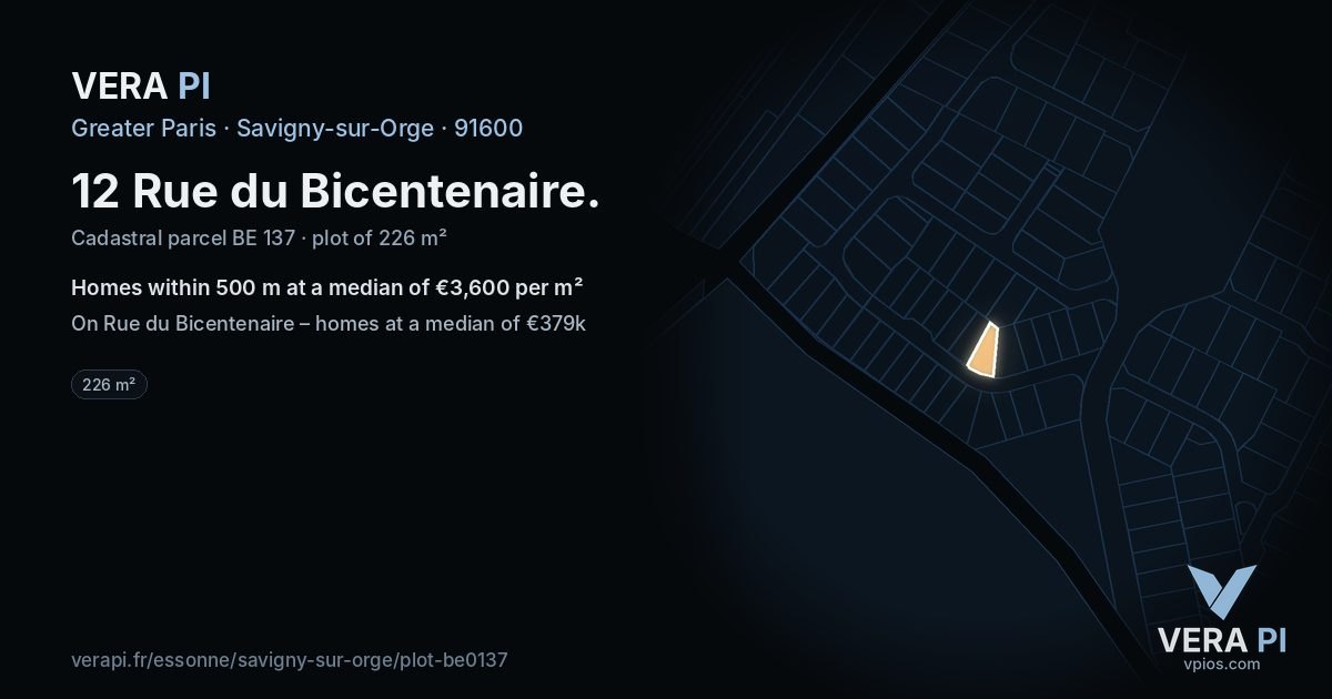 12 Rue du Bicentenaire, Savigny-sur-Orge at night – the plot lit, the parcels around coloured by the prices near them