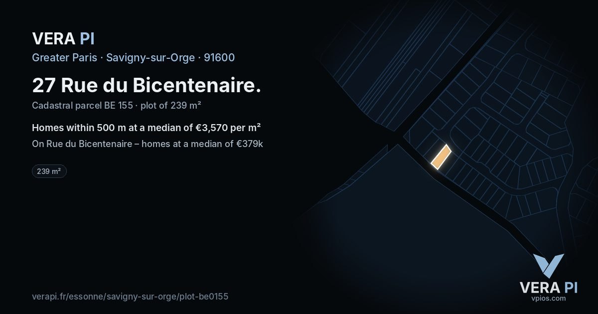 27 Rue du Bicentenaire, Savigny-sur-Orge at night – the plot lit, the parcels around coloured by the prices near them