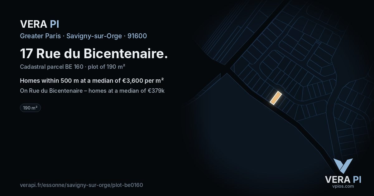 17 Rue du Bicentenaire, Savigny-sur-Orge at night – the plot lit, the parcels around coloured by the prices near them
