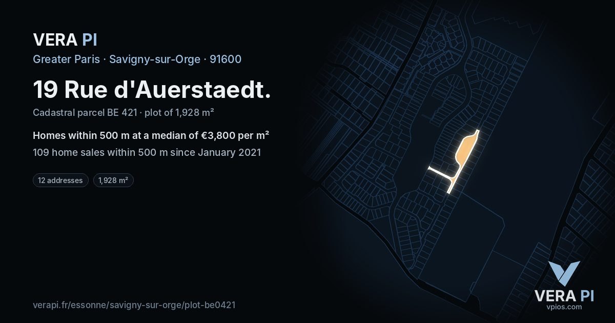 19 Rue d'Auerstaedt, Savigny-sur-Orge at night – the plot lit, the parcels around coloured by the prices near them
