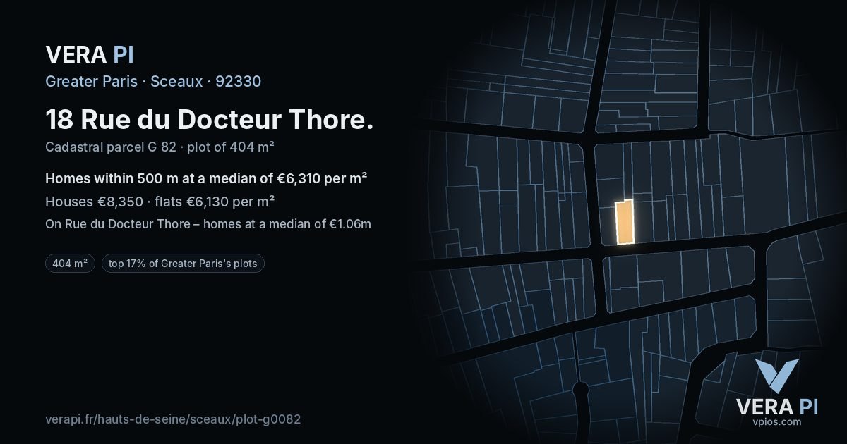 18 Rue du Docteur Thore, Sceaux at night – the plot lit, the parcels around coloured by the prices near them