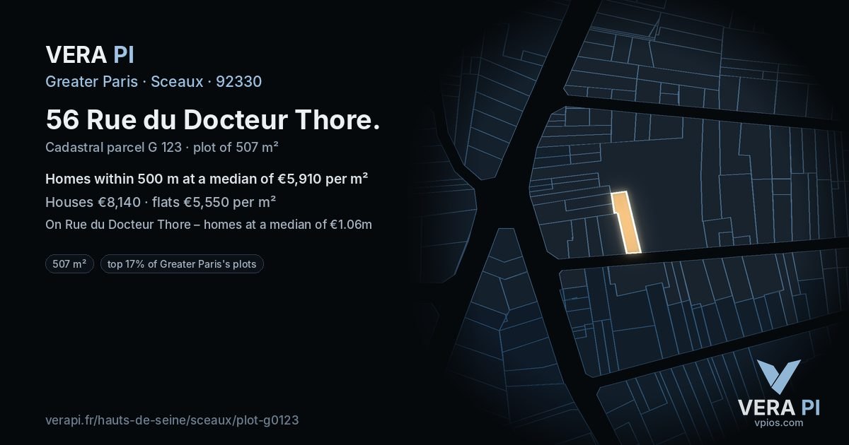 56 Rue du Docteur Thore, Sceaux at night – the plot lit, the parcels around coloured by the prices near them