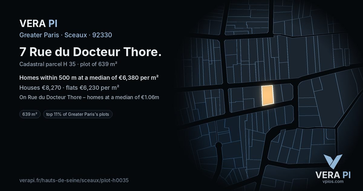 7 Rue du Docteur Thore, Sceaux at night – the plot lit, the parcels around coloured by the prices near them