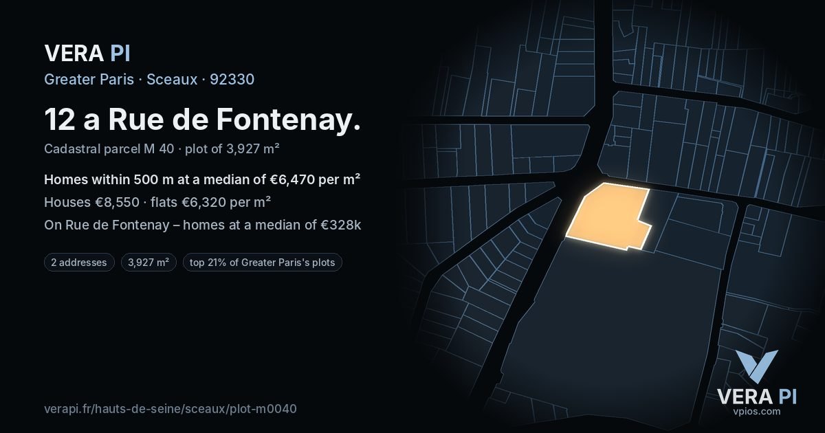 12 a Rue de Fontenay, Sceaux at night – the plot lit, the parcels around coloured by the prices near them