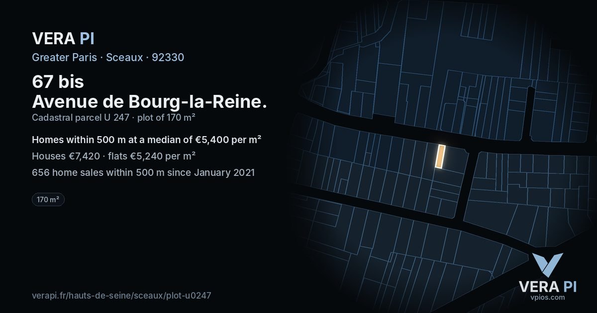 67 bis Avenue de Bourg-la-Reine, Sceaux at night – the plot lit, the parcels around coloured by the prices near them