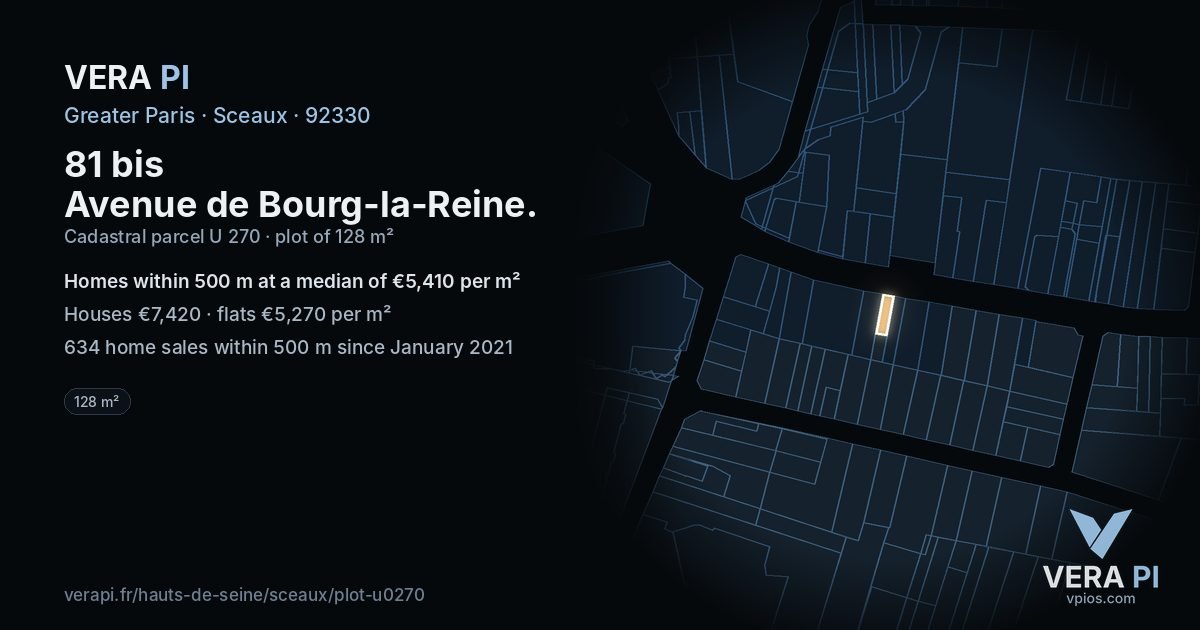 81 bis Avenue de Bourg-la-Reine, Sceaux at night – the plot lit, the parcels around coloured by the prices near them