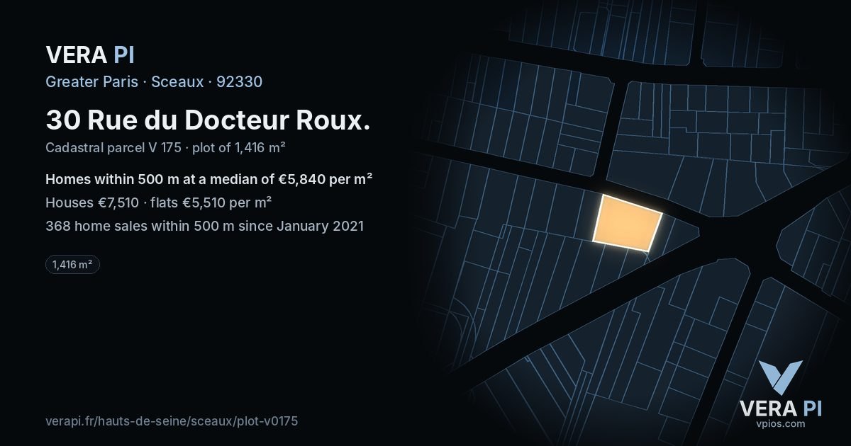 30 Rue du Docteur Roux, Sceaux at night – the plot lit, the parcels around coloured by the prices near them