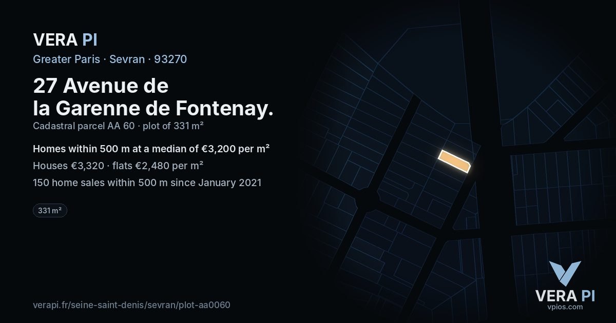 27 Avenue de la Garenne de Fontenay, Sevran at night – the plot lit, the parcels around coloured by the prices near them