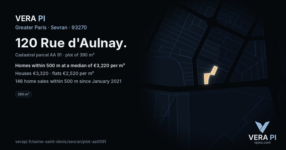120 Rue d'Aulnay, Sevran at night – the plot lit, the parcels around coloured by the prices near them