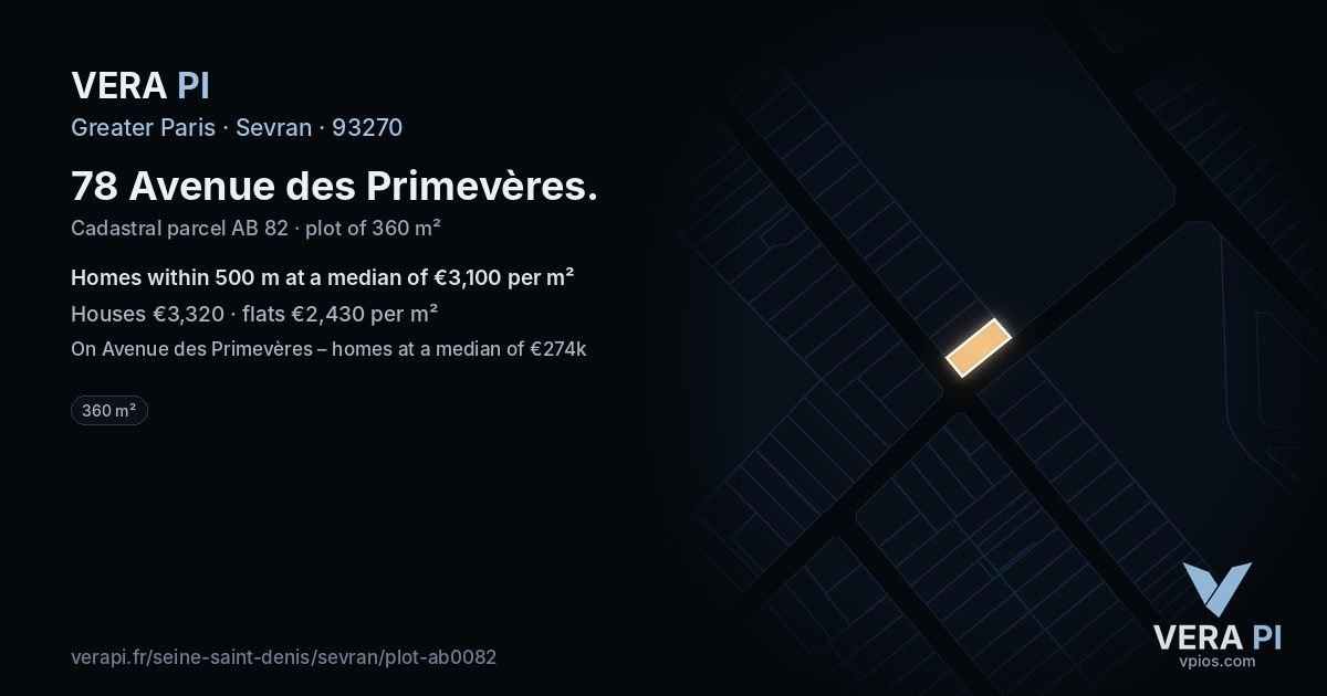 78 Avenue des Primevères, Sevran at night – the plot lit, the parcels around coloured by the prices near them