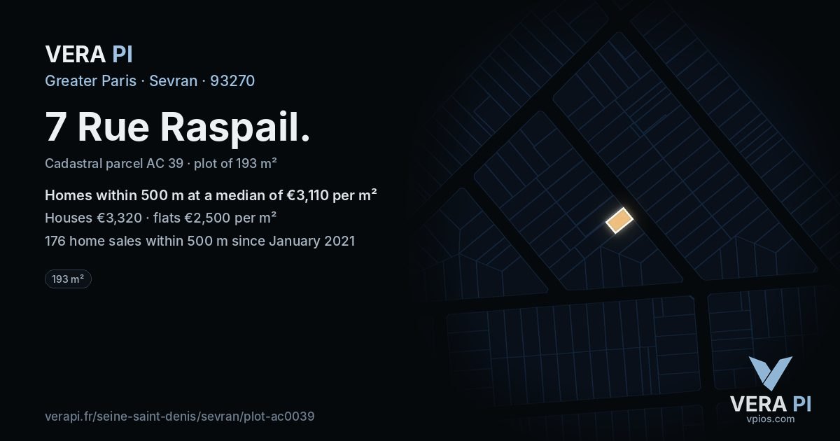 7 Rue Raspail, Sevran at night – the plot lit, the parcels around coloured by the prices near them