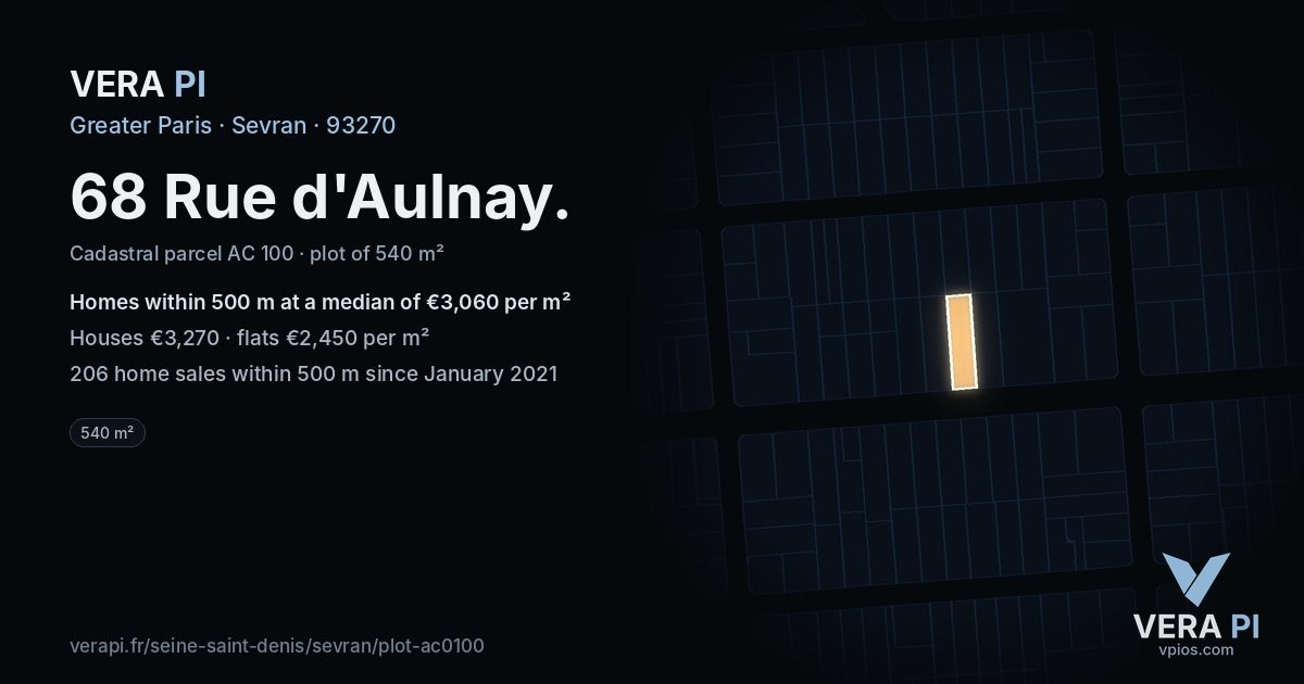 68 Rue d'Aulnay, Sevran at night – the plot lit, the parcels around coloured by the prices near them