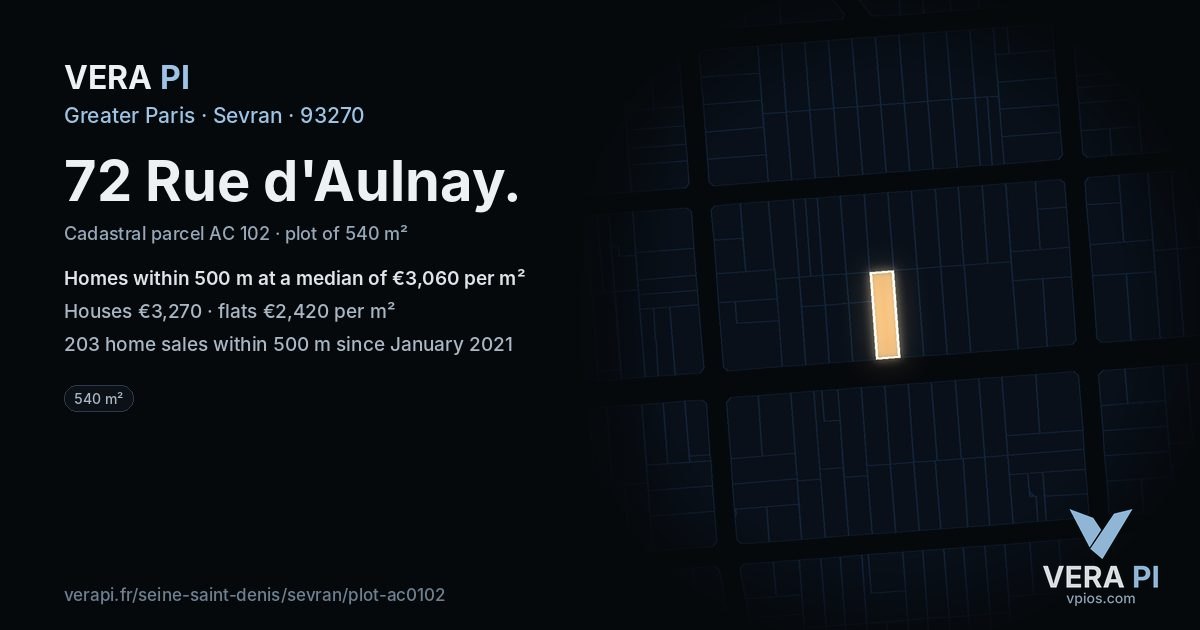 72 Rue d'Aulnay, Sevran at night – the plot lit, the parcels around coloured by the prices near them