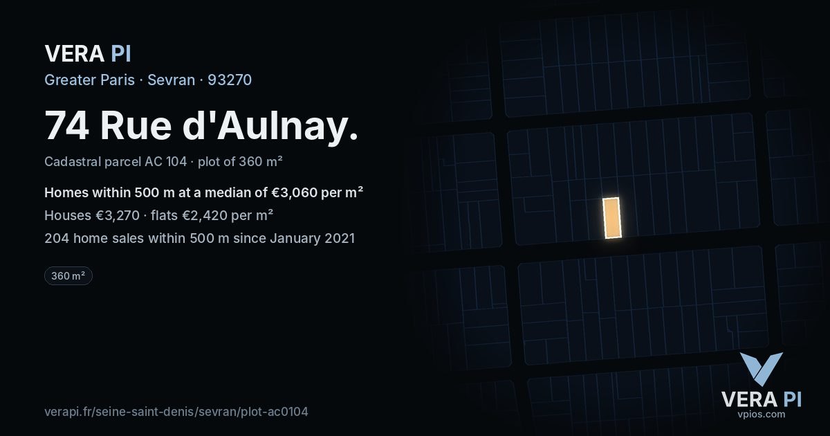 74 Rue d'Aulnay, Sevran at night – the plot lit, the parcels around coloured by the prices near them
