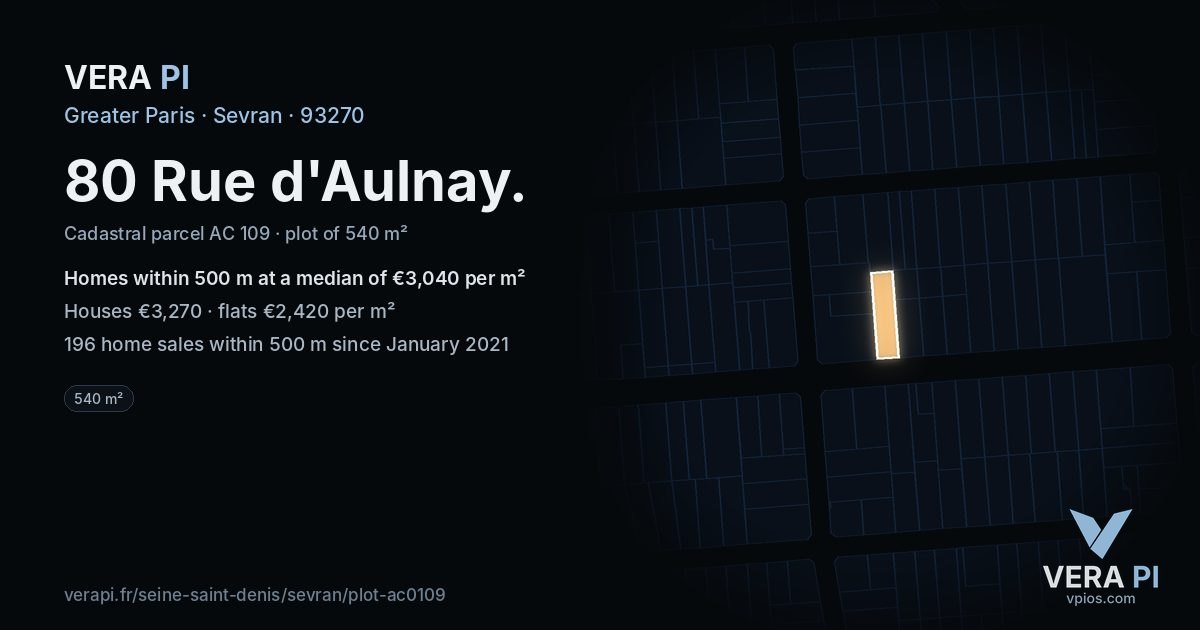 80 Rue d'Aulnay, Sevran at night – the plot lit, the parcels around coloured by the prices near them