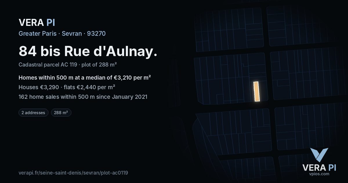84 bis Rue d'Aulnay, Sevran at night – the plot lit, the parcels around coloured by the prices near them