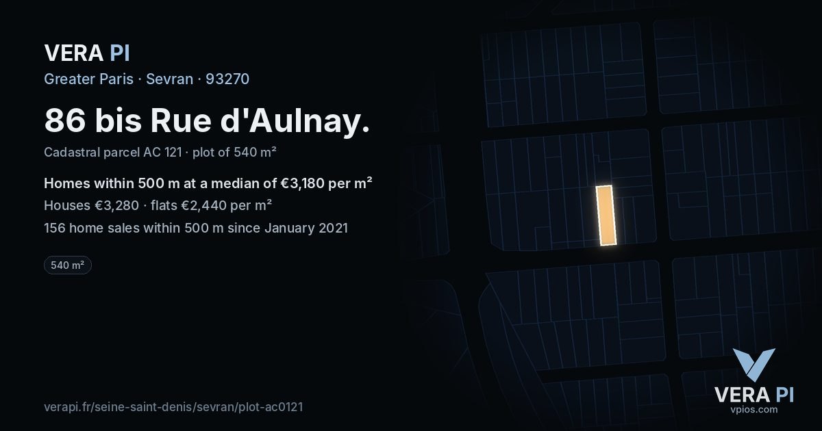 86 bis Rue d'Aulnay, Sevran at night – the plot lit, the parcels around coloured by the prices near them