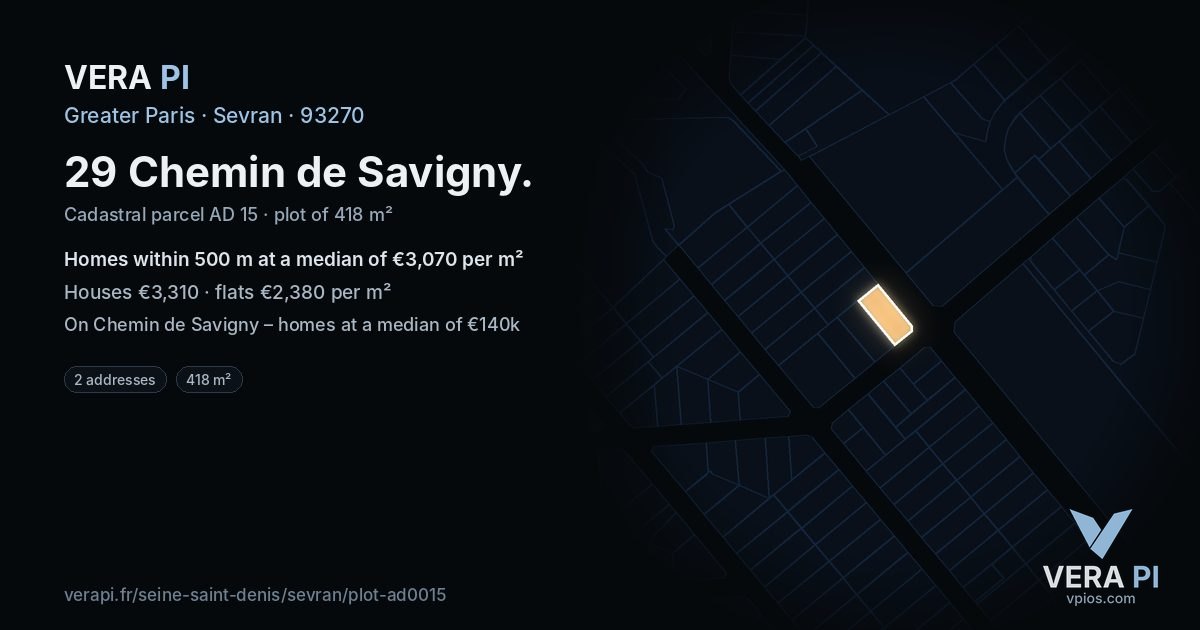 29 Chemin de Savigny, Sevran at night – the plot lit, the parcels around coloured by the prices near them