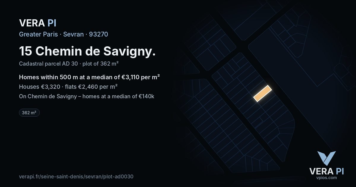 15 Chemin de Savigny, Sevran at night – the plot lit, the parcels around coloured by the prices near them