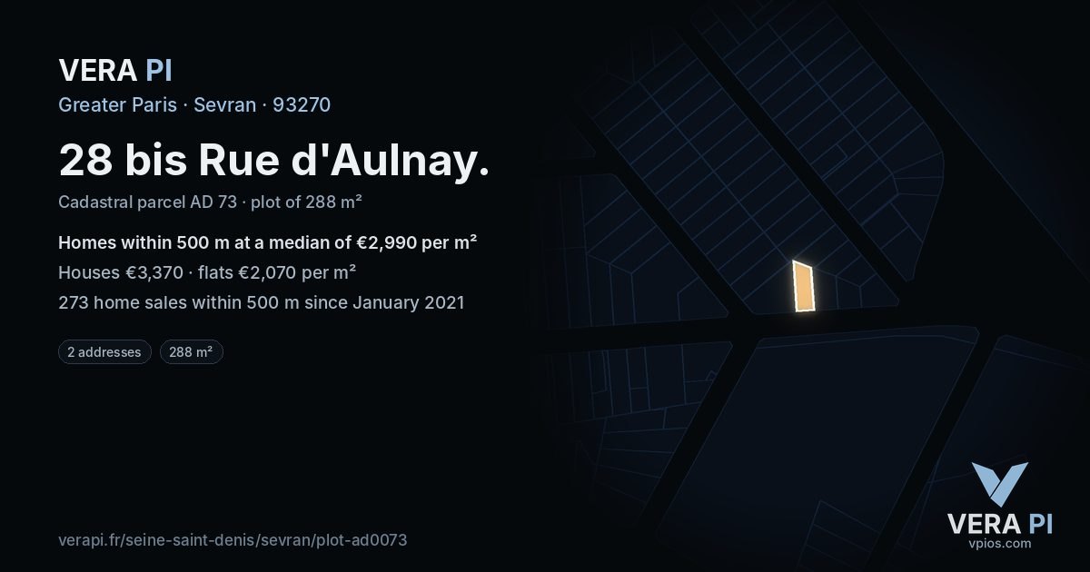 28 bis Rue d'Aulnay, Sevran at night – the plot lit, the parcels around coloured by the prices near them