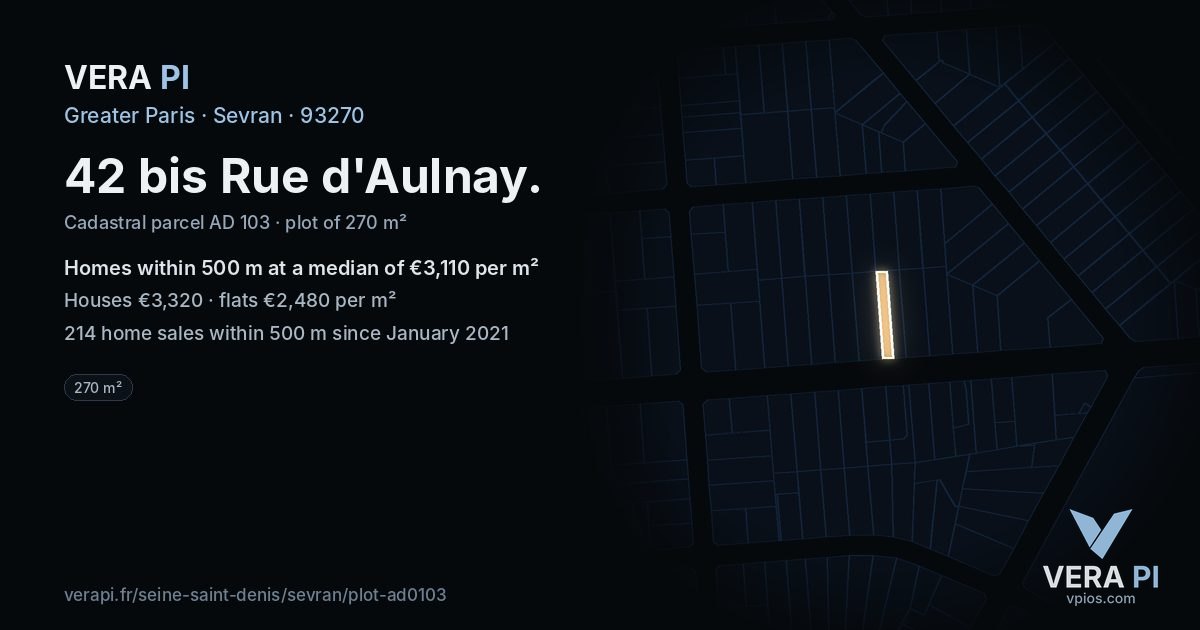 42 bis Rue d'Aulnay, Sevran at night – the plot lit, the parcels around coloured by the prices near them