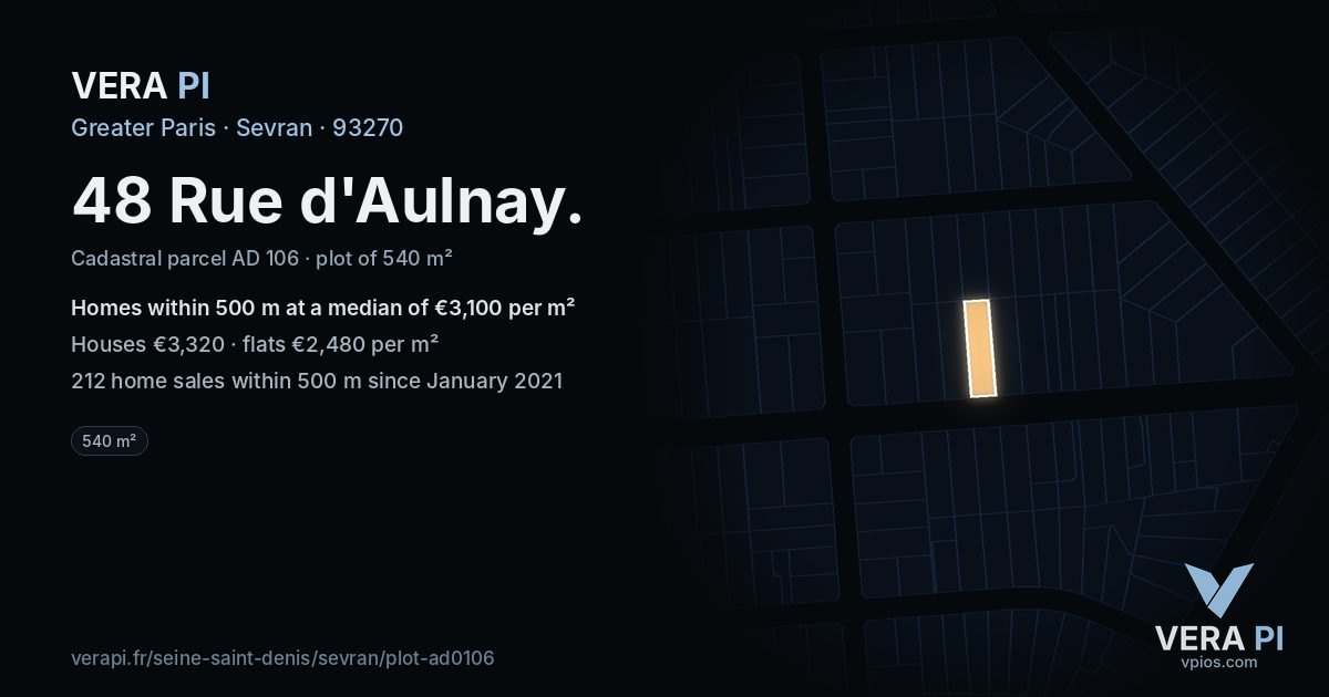 48 Rue d'Aulnay, Sevran at night – the plot lit, the parcels around coloured by the prices near them