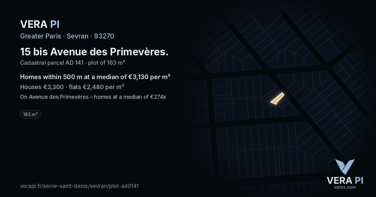15 bis Avenue des Primevères, Sevran at night – the plot lit, the parcels around coloured by the prices near them