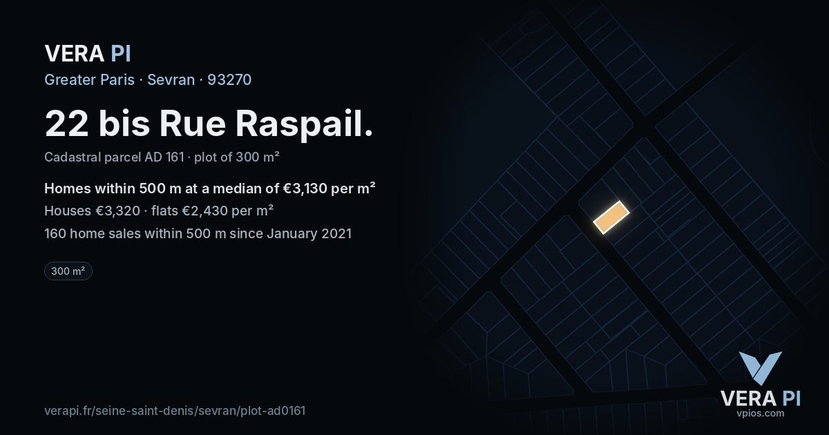 22 bis Rue Raspail, Sevran at night – the plot lit, the parcels around coloured by the prices near them