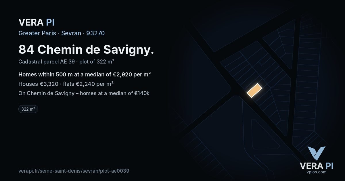 84 Chemin de Savigny, Sevran at night – the plot lit, the parcels around coloured by the prices near them