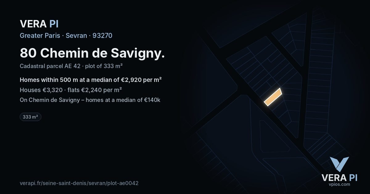 80 Chemin de Savigny, Sevran at night – the plot lit, the parcels around coloured by the prices near them