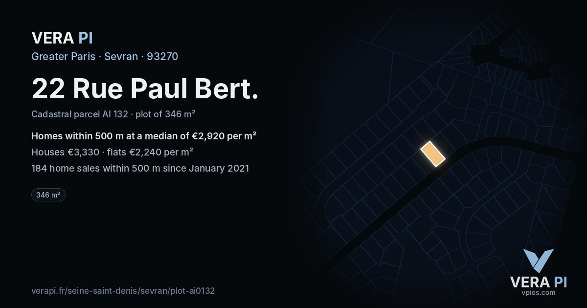 22 Rue Paul Bert, Sevran at night – the plot lit, the parcels around coloured by the prices near them