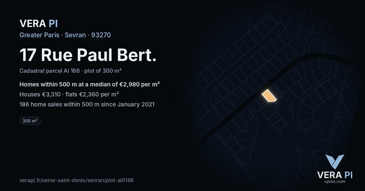 17 Rue Paul Bert, Sevran at night – the plot lit, the parcels around coloured by the prices near them