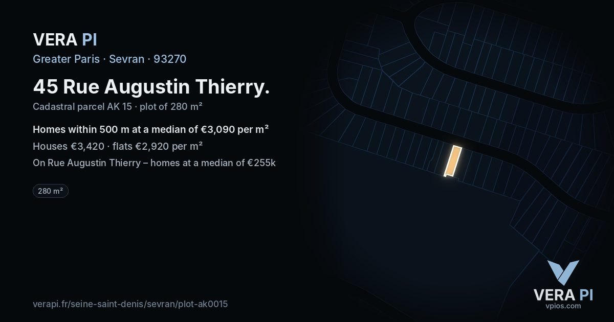 45 Rue Augustin Thierry, Sevran at night – the plot lit, the parcels around coloured by the prices near them