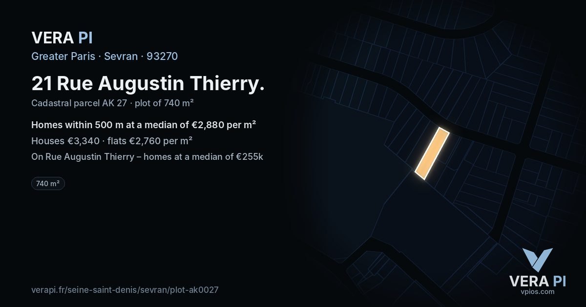 21 Rue Augustin Thierry, Sevran at night – the plot lit, the parcels around coloured by the prices near them
