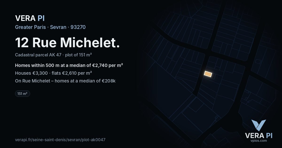 12 Rue Michelet, Sevran at night – the plot lit, the parcels around coloured by the prices near them