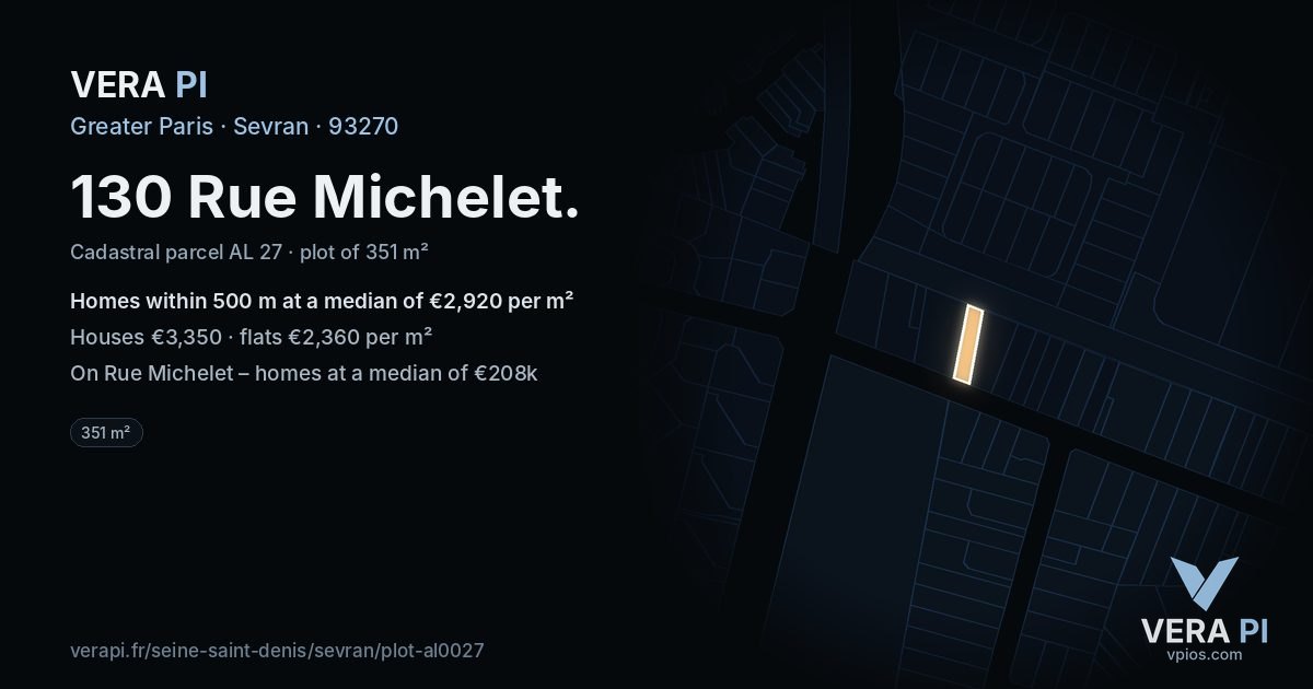 130 Rue Michelet, Sevran at night – the plot lit, the parcels around coloured by the prices near them