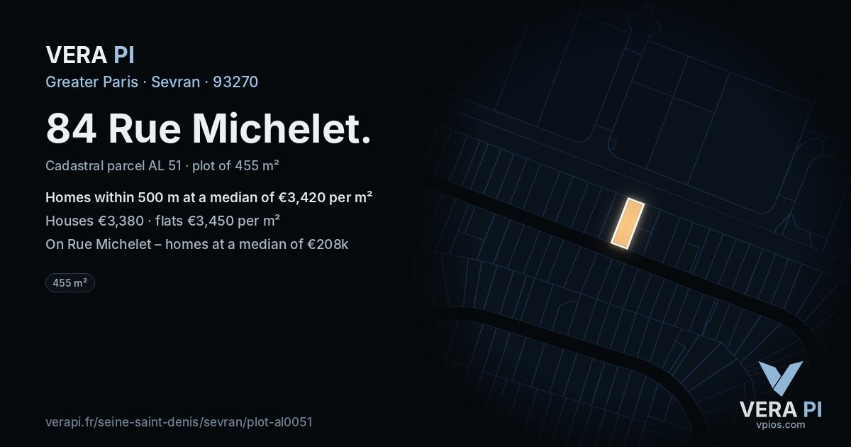 84 Rue Michelet, Sevran at night – the plot lit, the parcels around coloured by the prices near them