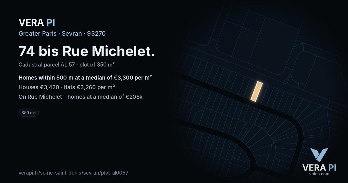 74 bis Rue Michelet, Sevran at night – the plot lit, the parcels around coloured by the prices near them