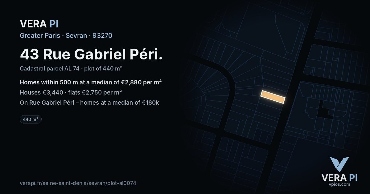 43 Rue Gabriel Péri, Sevran at night – the plot lit, the parcels around coloured by the prices near them
