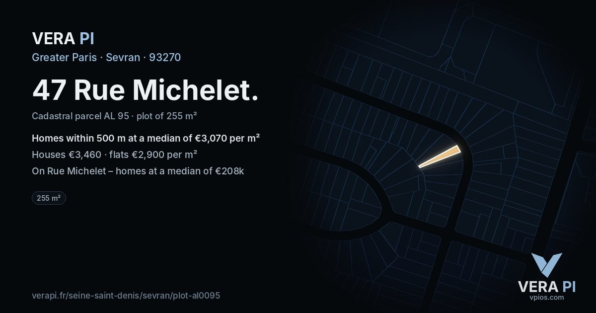 47 Rue Michelet, Sevran at night – the plot lit, the parcels around coloured by the prices near them
