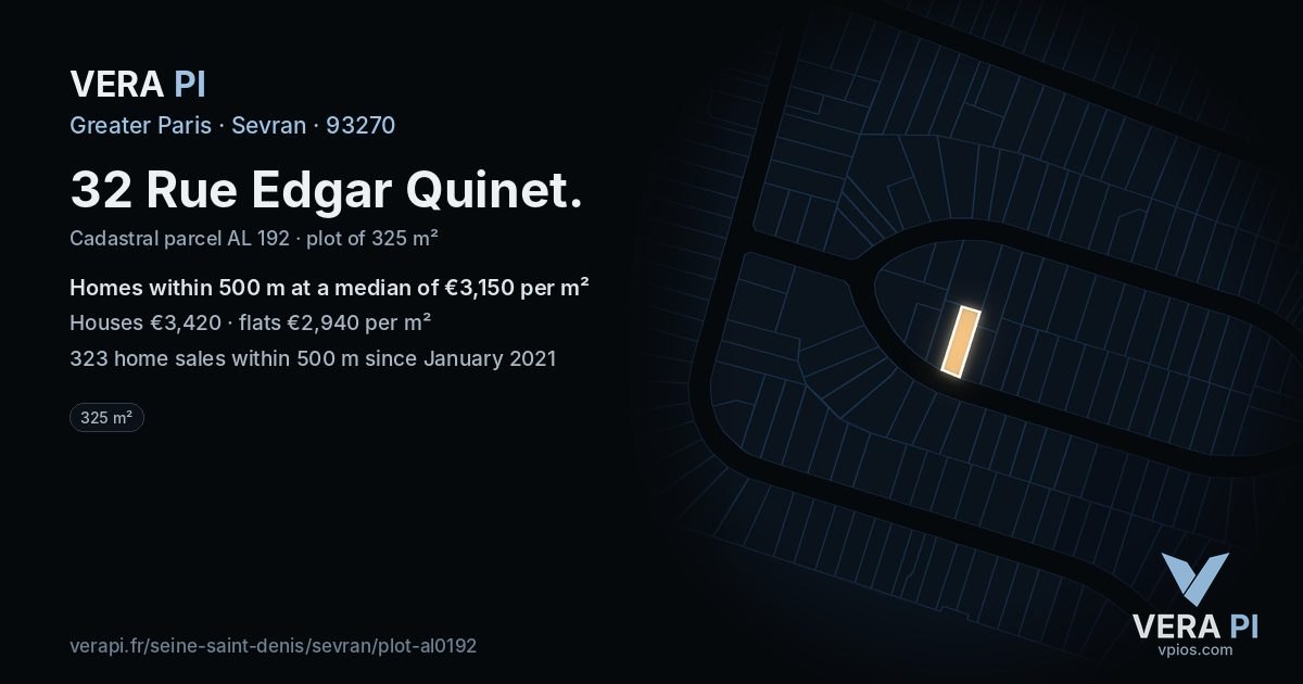 32 Rue Edgar Quinet, Sevran at night – the plot lit, the parcels around coloured by the prices near them