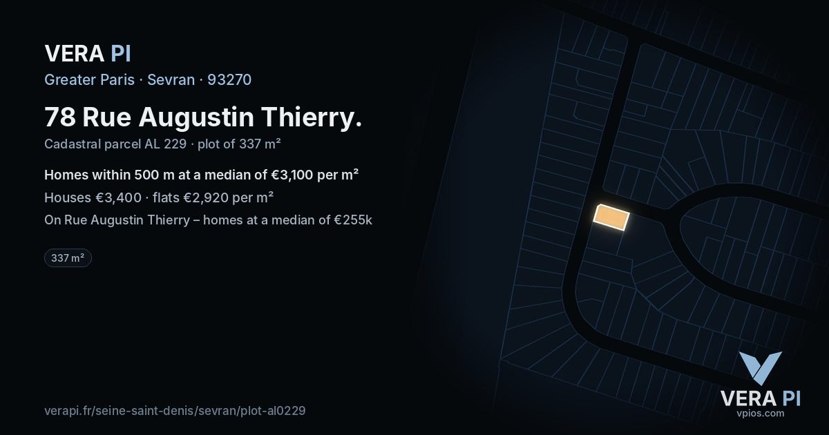 78 Rue Augustin Thierry, Sevran at night – the plot lit, the parcels around coloured by the prices near them