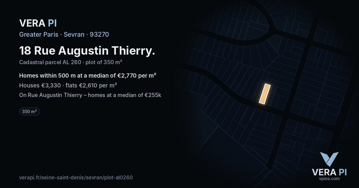 18 Rue Augustin Thierry, Sevran at night – the plot lit, the parcels around coloured by the prices near them