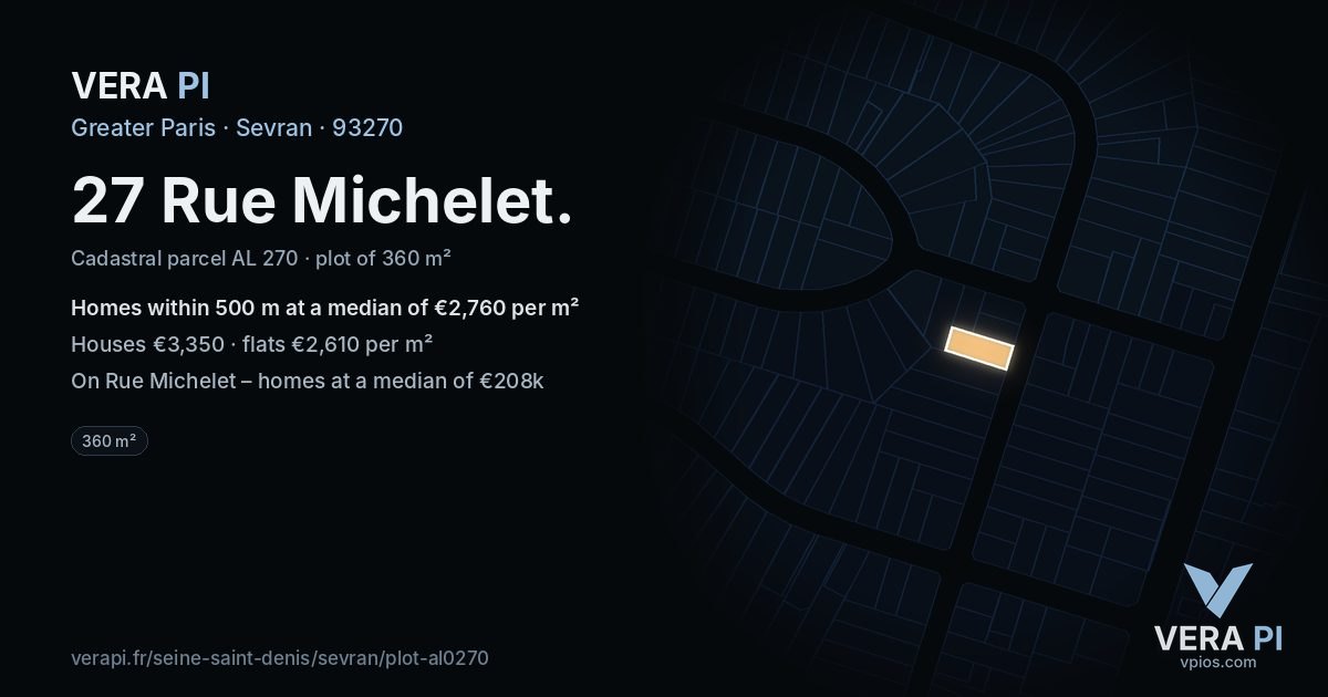 27 Rue Michelet, Sevran at night – the plot lit, the parcels around coloured by the prices near them
